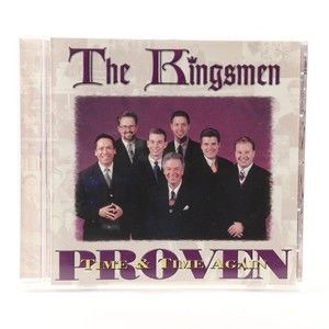 Proven Time and Time Again by The Kingsmen (Gospel) (CD, 2000 Horizon) EXCELLENT